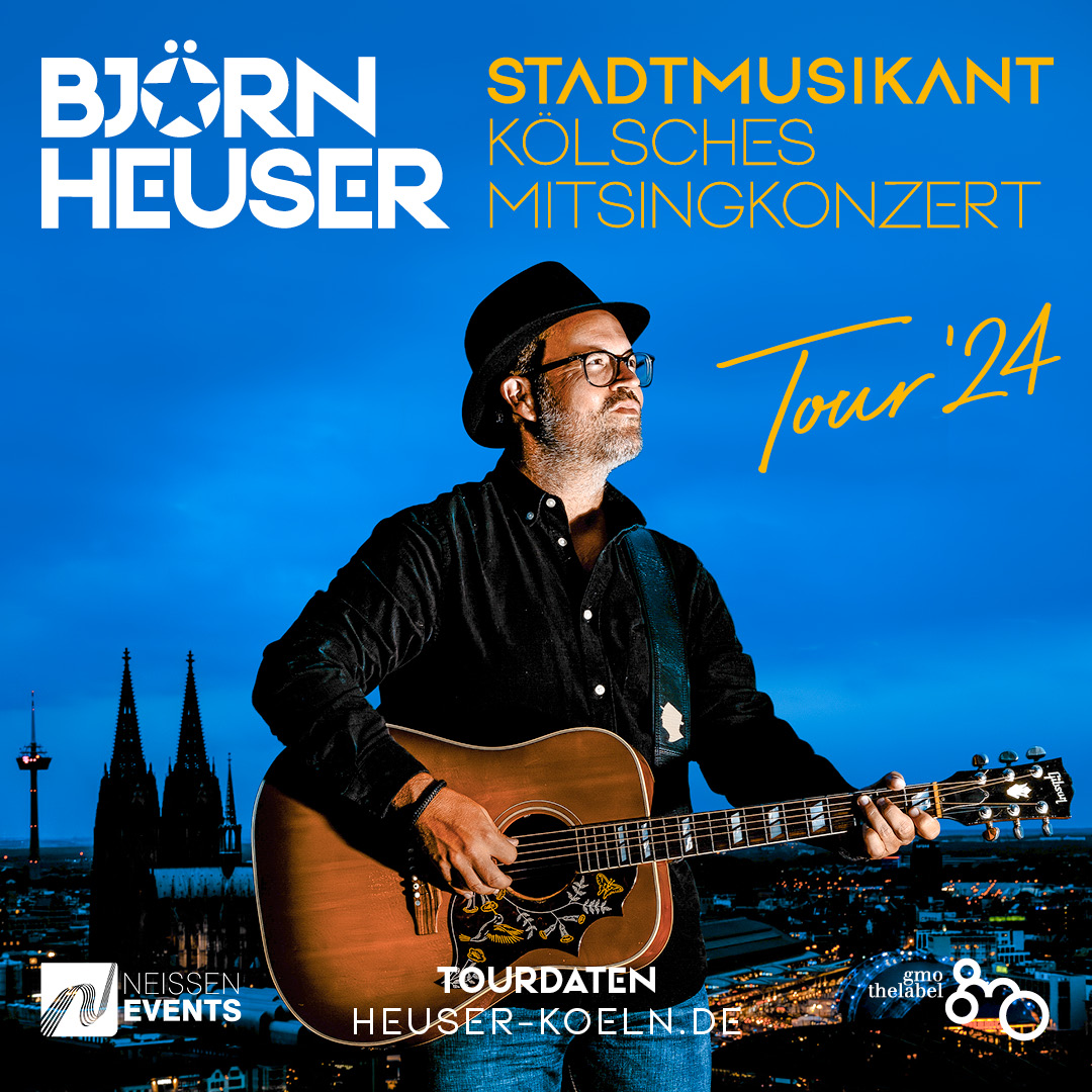 Björn Heuser: STADTMUSIKANT-Tour 2024 – Kölsches Mitsingkonzert