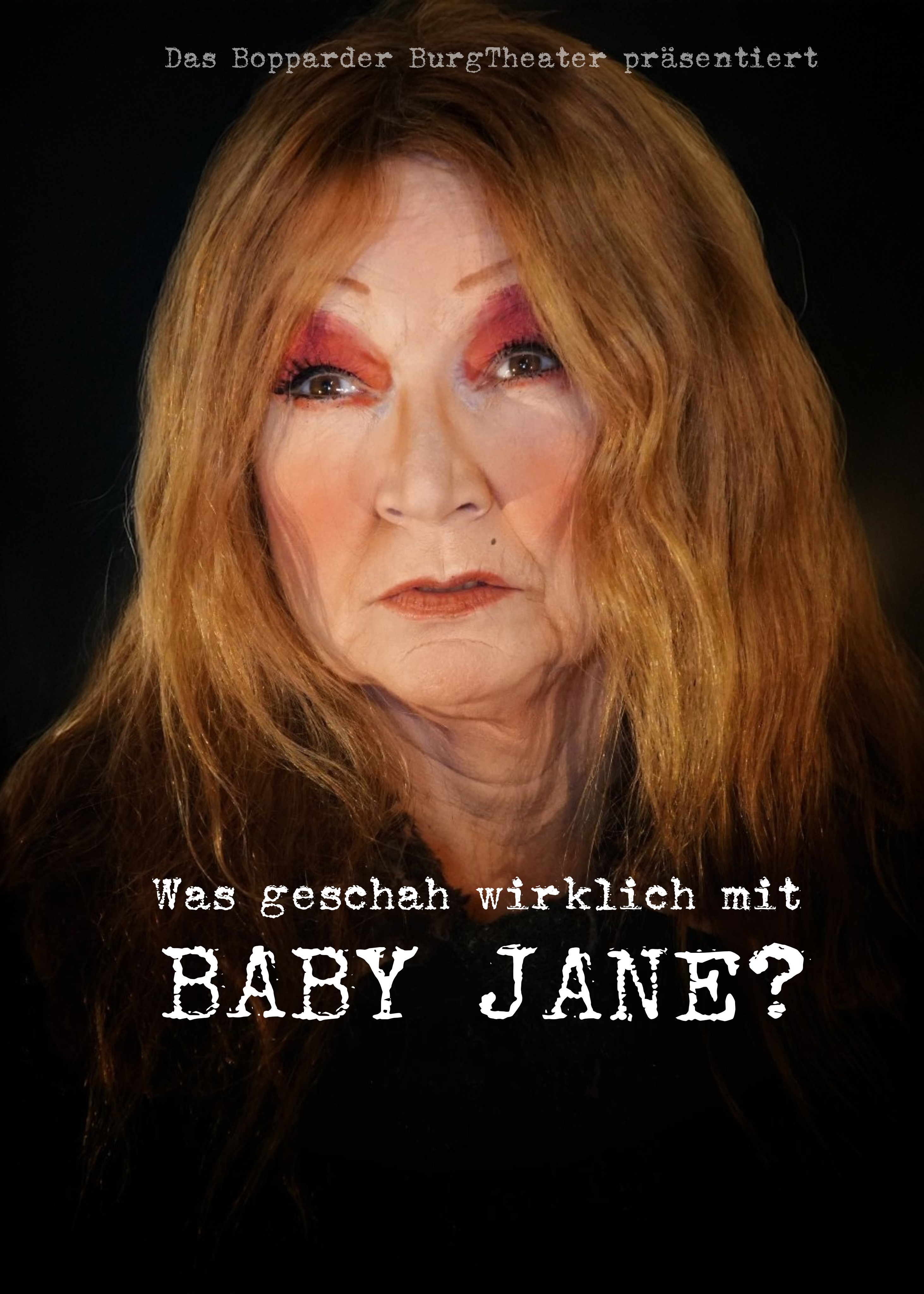 „Was geschah wirklich mit Baby Jane?“  - Bopparder Burgtheater